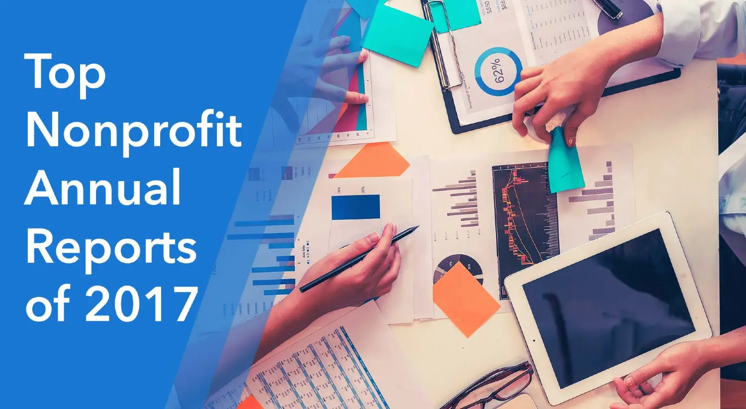 7 of the Best Nonprofit Annual Reports From 2017