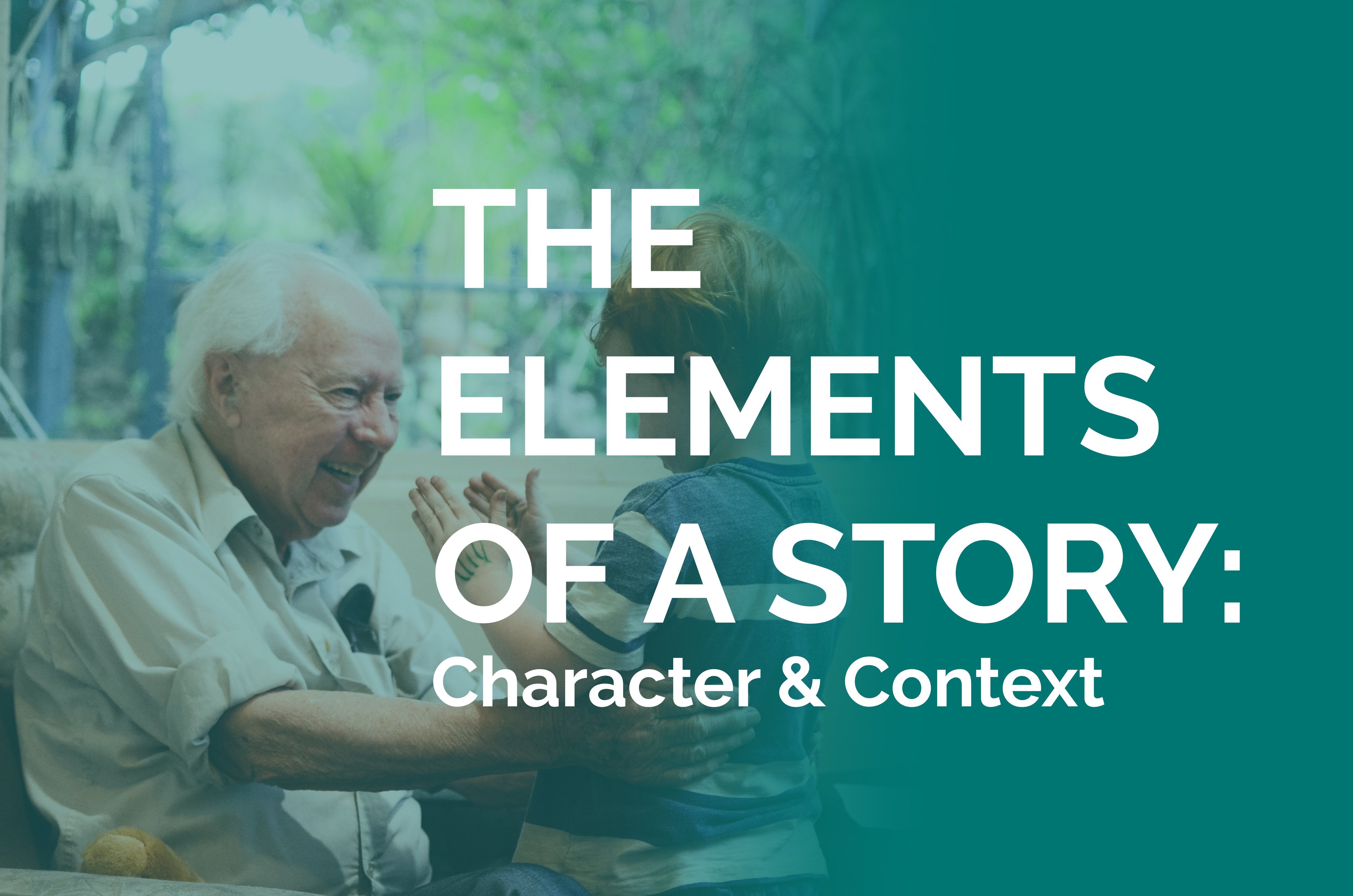 Elements of a Story: Character and Context